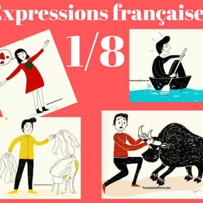 Expressions françaises rigolotes 1/8