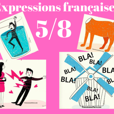 Expressions françaises rigolotes 5/8