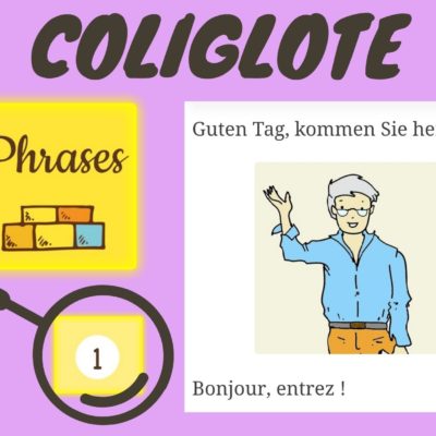 COLIGLOTE Sentences Exercise 1: written and oral comprehension